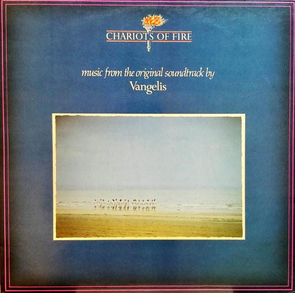 Chariots of Fire (Music from the Original Soundtrack by Vangelis) (Polydor – 2383 602)